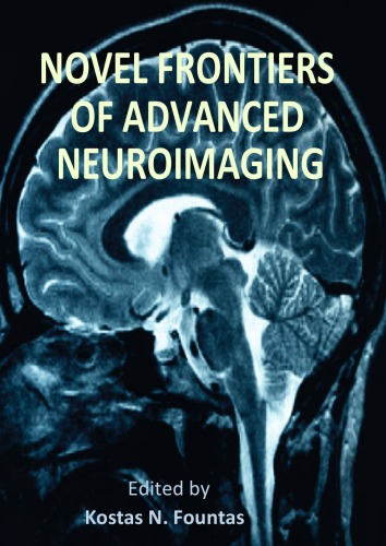 Novel Frontiers of Advanced Neuroimaging