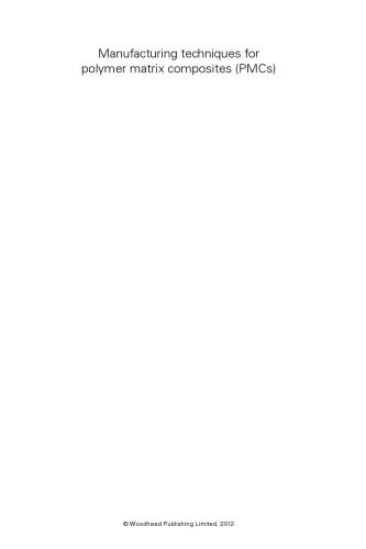 Manufacturing techniques for polymer matrix composites