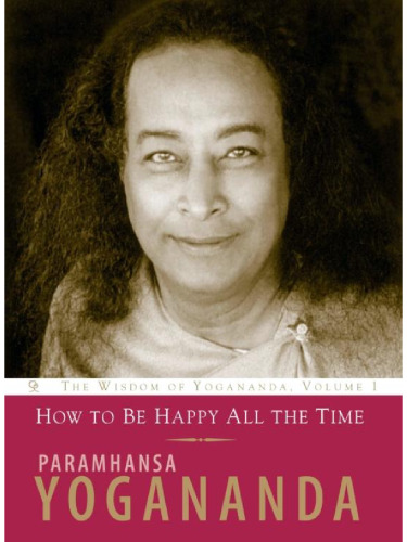 How to Be Happy All the Time