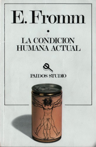 La Condicion Humana Actual