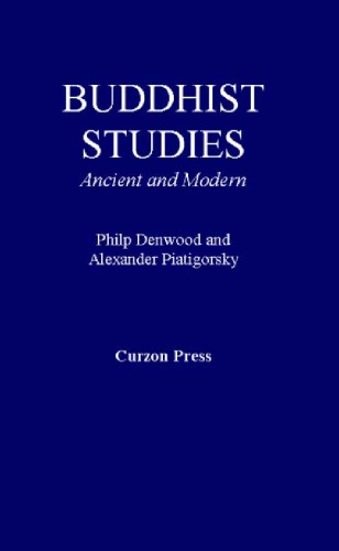 Buddhist Studies: Ancient and Modern