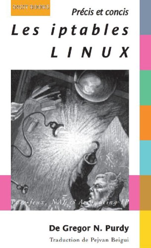 Les iptables LINUX - Précis et concis