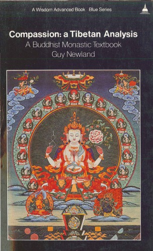 Compassion: A Tibetan Analysis: A Buddhist Monastic Textbook