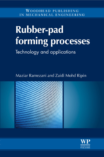 Rubber-pad forming processes: Technology and applications