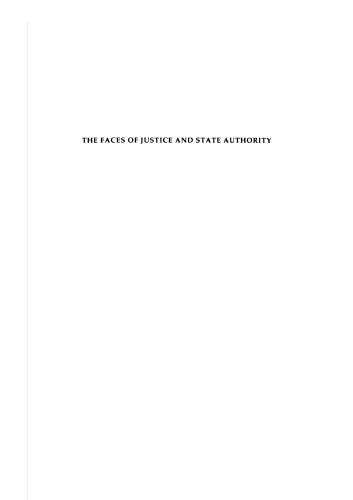 Faces of Justice and State Authority - A Comparative Approach to the Legal Process