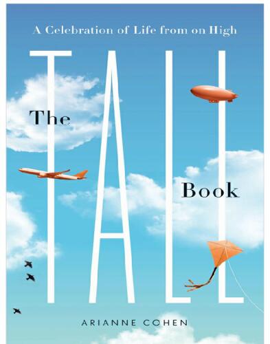 The Tall Book: A Celebration of Life from on High