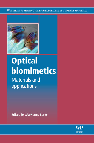 Optical biomimetics: Materials and applications