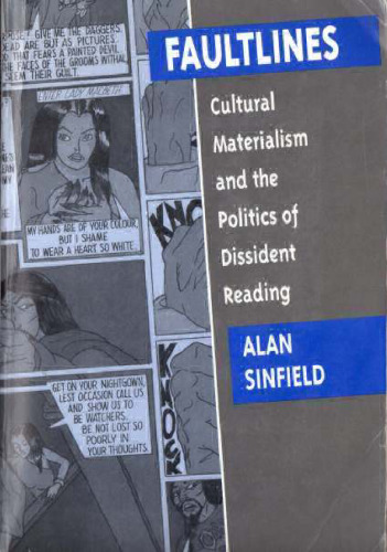 Faultlines: Cultural Materialism and the Politics of Dissident Reading