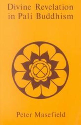 Divine Revelation in Pali Buddhism