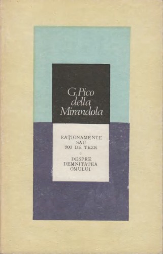 Rationamente sau 900 de teze. Despre demnitatea omului