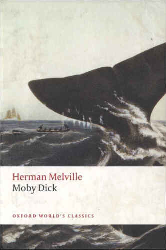 Moby Dick: Oxford World Classics