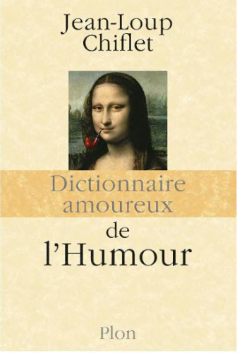 Dictionnaire amoureux de l'humour