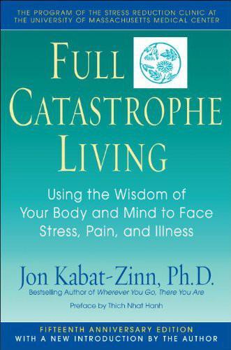 Full Catastrophe Living  isbn:9780307567574,  mobi-asin:4e98705b-16ad-4007-924b-f2e179dec5aa