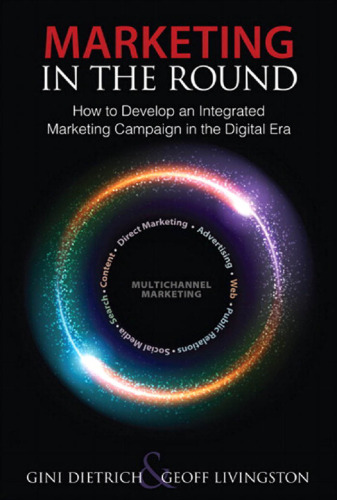 Marketing in the round: How to develop an integrated marketing campaign in the digital era