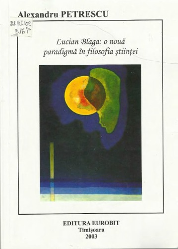 Lucian Blaga, o noua paradigma in filosofia stiintei