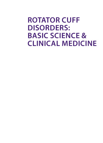 Rotator Cuff Disorders: Basic Science & Clinical Medicine