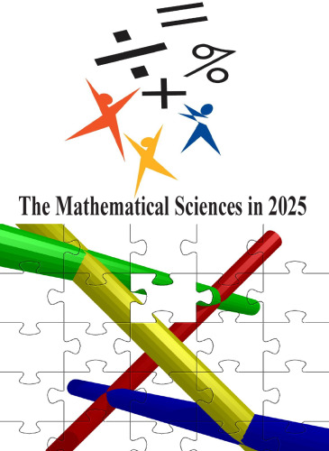 The Mathematical Sciences in 2025