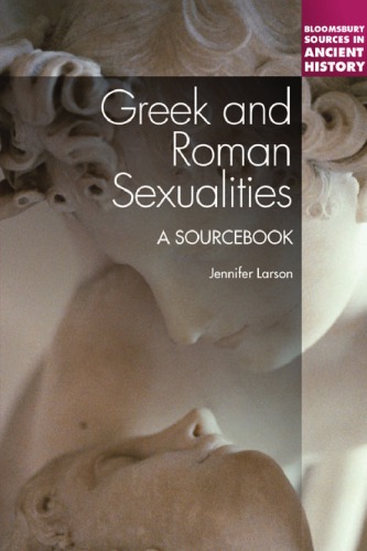 Greek and Roman Sexualities. A Sourcebook