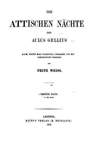 Die attischen Nächte des Aulus Gellius