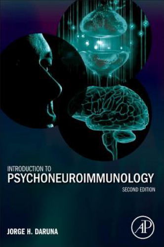 Introduction to Psychoneuroimmunology, Second Edition