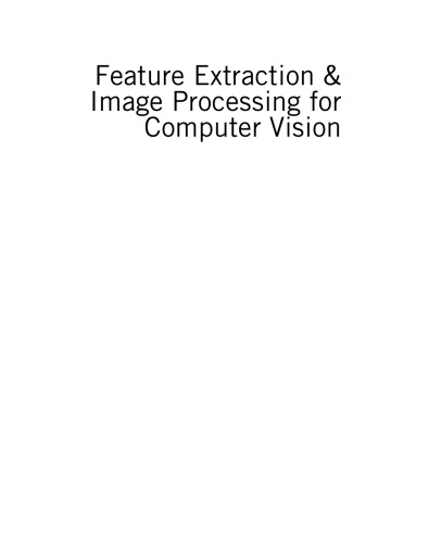 Feature extraction & image processing for computer vision