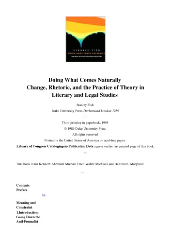 Doing What Comes Naturally:  Change, Rhetoric, and the Practice of Theory in Literary and Legal Studies
