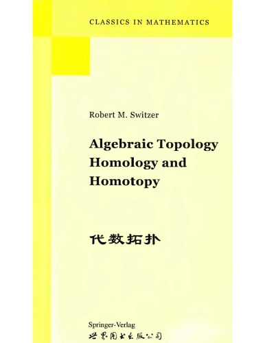 Algebraic Topology, Homotopy and Homology