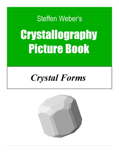 Crystallography Picture Book - Crystal Forms