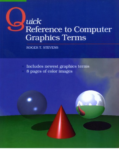 Quick Reference to Computer Graphics Terms