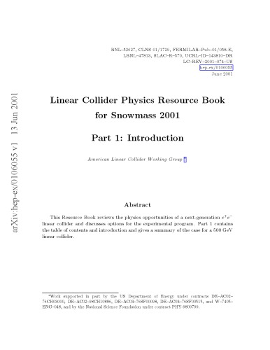 Linear Collider Physics Resource Book Part 1 - Introduction