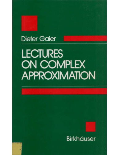 Lectures on Complex Approximation [math]