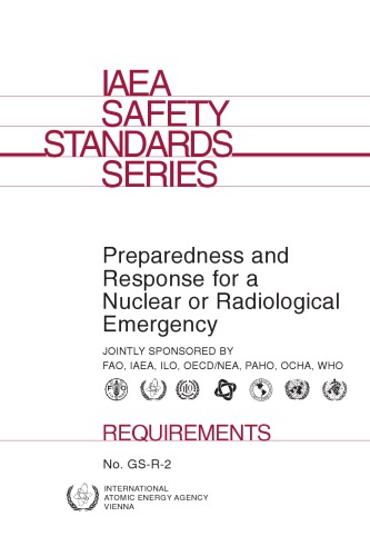Preparedness, Response for Nuclear or Radiological Emergency (IAEA GS-R-2)