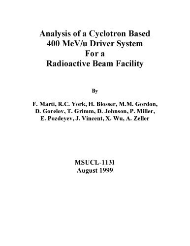 Analysis of a Cyclotron-Based 400 MeV Driver System