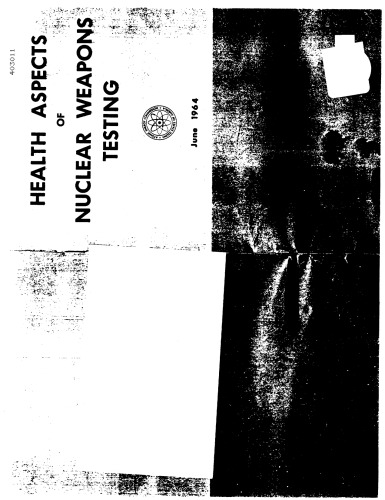 Health Aspects of Nuclear Weapons Testing - US AEC