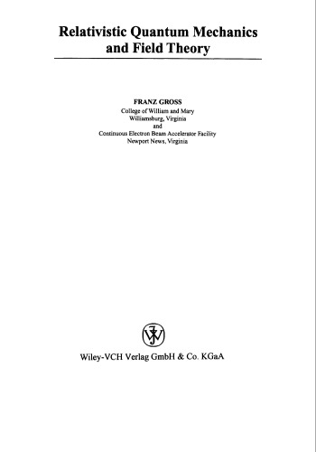 Relativistic Quantum Mechanics and Field Theory