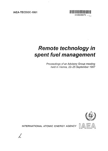 Remote Technology in Spent Fuel Management (IAEA TECDOC-1061)