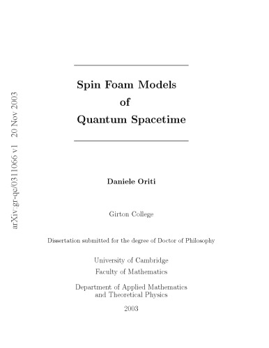 Spin Foam Models of Quantum Spacetime [thesis]