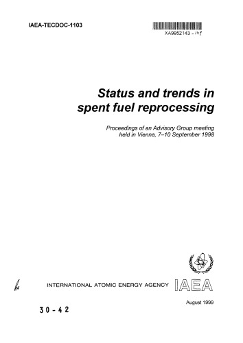Status and Trends in Spent Fuel Reprocessing (IAEA TECDOC-1103)