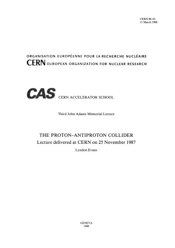 CERN - The Proton-Antiproton Collider