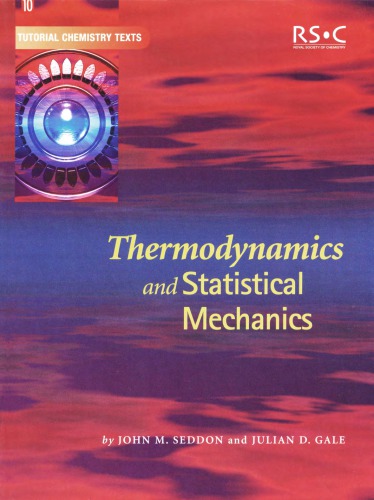 Thermodynamics and Statistical Mechanics