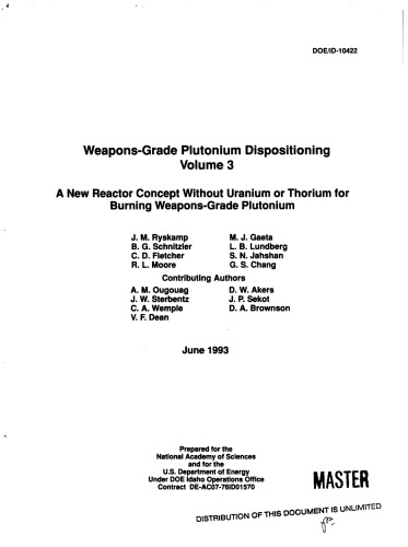 Weapons-Grade Plutonium Dispositioning Vol 3 [new reactor concept]