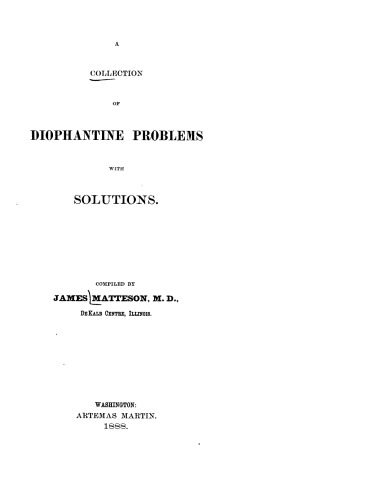 A Coll. of Diophantine Probs. With Solns.