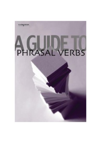 A Guide to Phrasal Verbs