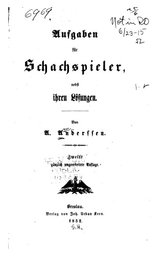 Adolf Anderssen - Aufgaben fuer Schachspieler nebst ihren Loesungen