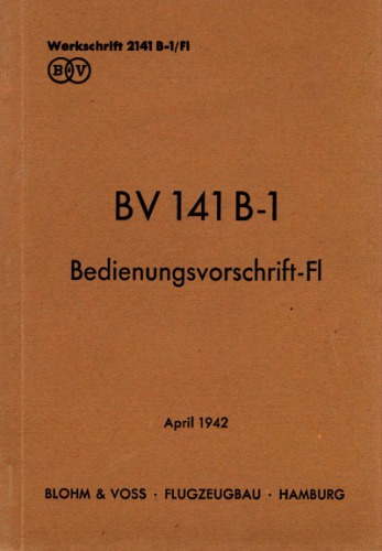 Aircraft Manual - BV-141 B-1 Bedienungsvorschrift 