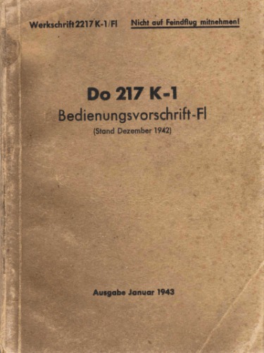 Aircraft Manual - Do-217 K-1 Bedienungsvorschrift Fl 