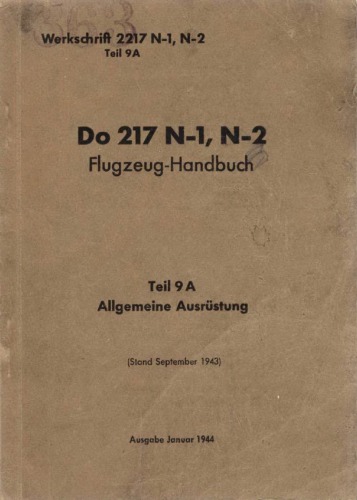 Aircraft Manual - Do-217 N-1 N-2, Teil 9A Allgemeine Ausrьstung