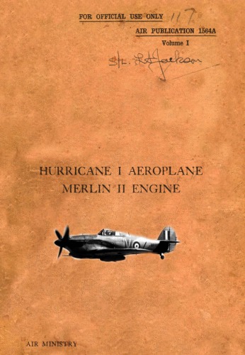 Aircraft Manual - Hurricane I - Merlin II Engine [Air Pub 1564A Vol I] (Air Ministry