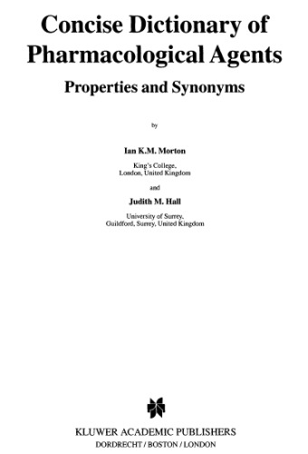 Concise Dictionary of Pharmacological Agents - Properties and Synonyms