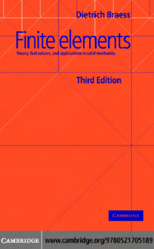 Finite elements: theory, fast solvers, and applications in elasticity theory